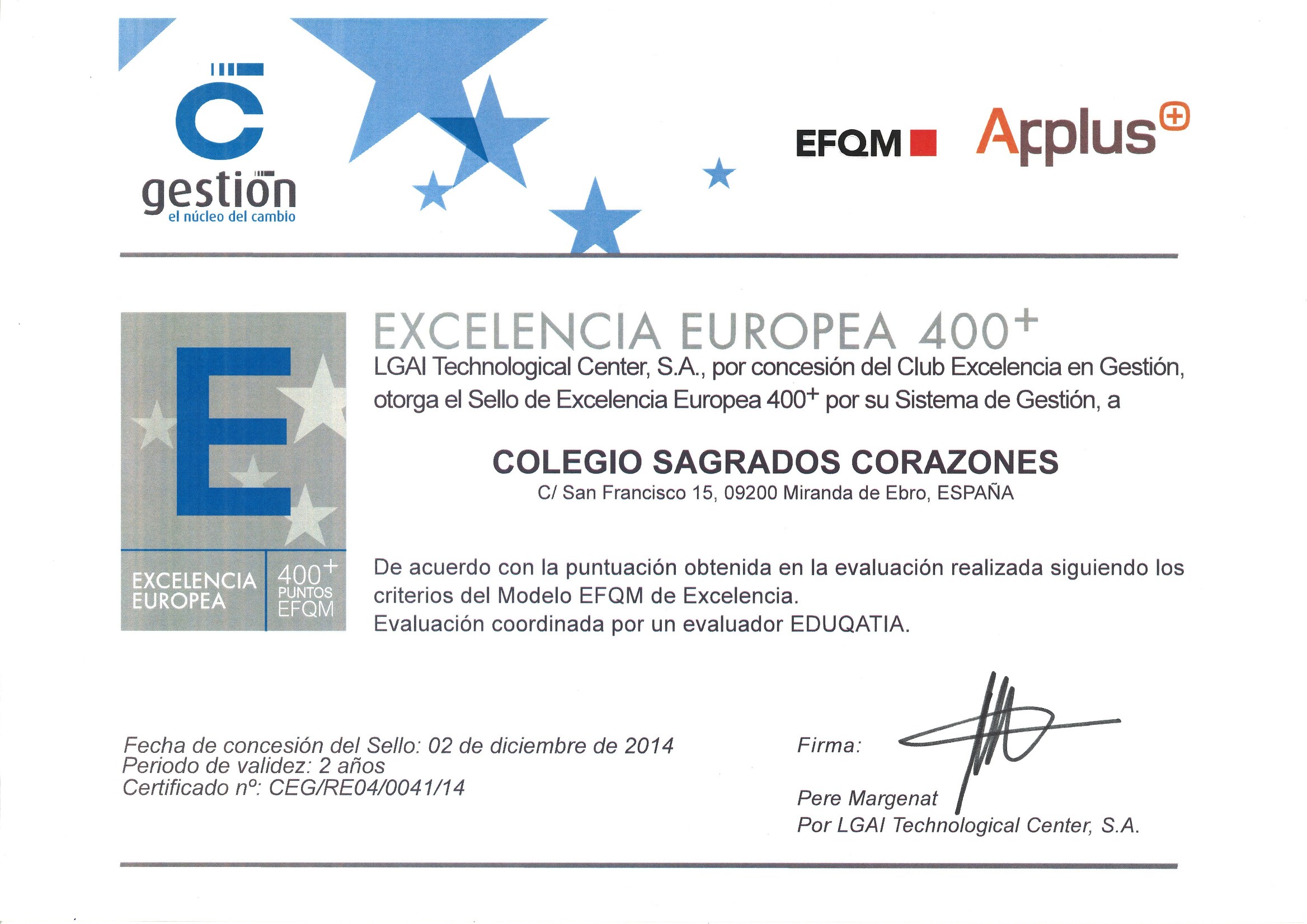 El Colegio renueva el sello de Excelencia Europea EFQM 400+